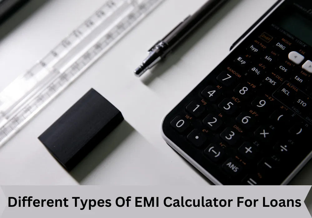Exploring Various EMI Calculators for Loans in 2023